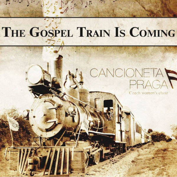 The Gospel Train Is Coming